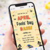 editable april fools invitation template displayed on smartphone